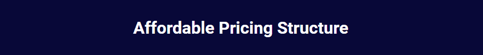 Affordable Pricing Structure